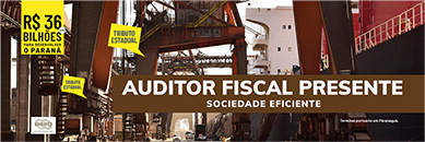 Campanha Auditor Fiscal Presente - Sociedade eficiente